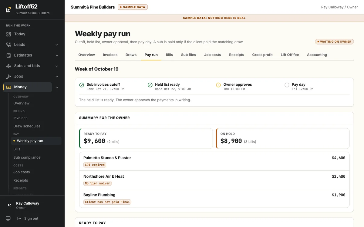 Liftoff52 weekly pay run on a desktop: ready to pay and on hold, with the reason each held bill is held. Sample data.